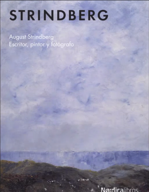 Portada del libro 'Strindberg. Escritor, pintor y fotógrafo'